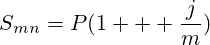 S_{mn}=P(1 + \frac{j}{m})